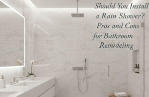 Rain Shower Bathroom Remodeling